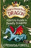 Cover of A Hero's Guide to Deadly Dragons by Cressida Cowell 0340999136