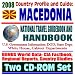2008 Country Profile and Guide to Macedonia- National Travel Guidebook and Handbook - Bosnia/Kosovo Conflict, KROR, Business, USAID, Agriculture (Two CD-ROM Set)
