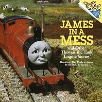 James in a Mess and Other Thomas the Tank Engine Stories (Thomas & Friends)