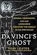 Image of Da Vinci's Ghost: Genius, Obsession, and How Leonardo Created the World in His Own Image