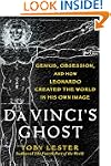 Da Vinci's Ghost: Genius, Obsession,...