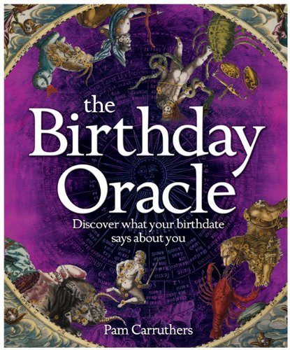 The Birthday Oracle by Pam Carruthers (Illustrated, 31 Aug 2010) Paperback