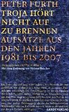 Produkt-Bild: Troja h&ouml;rt nicht auf zu brennen