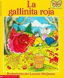 By Lucinda McQueen La gallinita roja: (Spanish language edition of The Little Red Hen) (Spanish Edition)