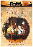 Life In Victorian Britain