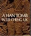 Book A Han Tomb in Lei Cheng UK