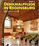 Produkt-Bild: Denkmalpflege in Regensburg: Berichte - Projekte - Aufgaben 11