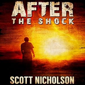 After: The Shock, Book 1 | [Scott Nicholson]