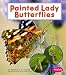 Painted Lady Butterflies (Watch it Grow)