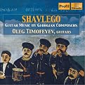 Shavlego: Guitar Music by Georgian Composers