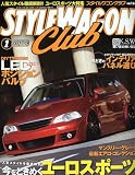 STYLE WAGON Club (スタイルワゴンクラブ) 2010年 01月号 [雑誌]