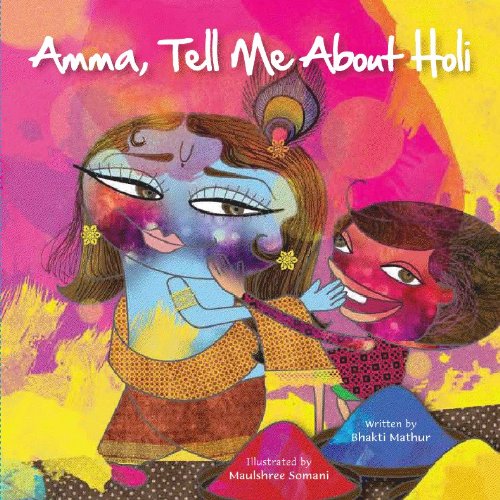 amma tell me about holi