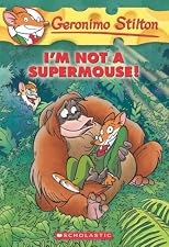 I'm Not A Supermouse!