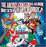 The Archies Christmas Album featuring Betty & Veronica
