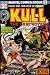 Search : Kull the Destroyer: From the Creator of Conan: Moon of Blood!: Beware the Wizard That Men Call Thulsa Doom! (Vol. 1, No. 12, February 1974)