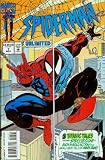 Spider-Man Unlimited #7 (Second Rate Choices and A Conflict of Interests, Volume 1)