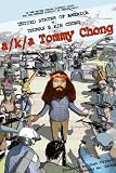a k a Tommy Chong by Infinity Ent