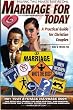 Marriage for Today: Practical Guide for Christian Couples