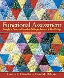 Functional Assessment: Strategies to Prevent and Remediate Challenging Behavior in School Settings (3rd Edition)