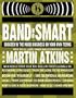 Band:Smart: And Succeed on Your Own Terms