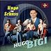 Bigi Bigi Bigi-Hugo Bigi - Hugo im Schuss
