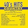 Great Records Of The Decade: 40's Hits - Country