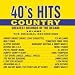 Great Records Of The Decade: 40's Hits - Country