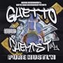 Ghetto Chemistry: Pure Hustl'n [Explicit]