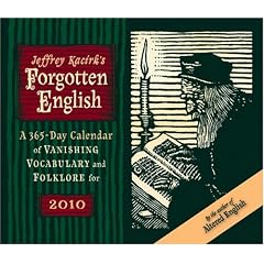 Forgotten English 2010 Calendar