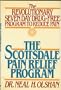 The Scottsdale Pain Relief Program: The Revolutionary Seven Day Drug-Free Program to Reduce Pain
