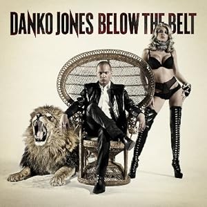 Danko Jones Below the Belt