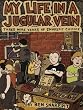 My Life in a Jugular Vein: Three More Years of Snakepit Comics