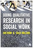 Doing qualitative research in social work