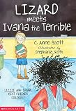 Lizard Meets Ivana The Terrible