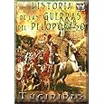 Historia de las Guerras del Peloponeso. (Spanish Edition) Tucidides and Diego Gracian de Alderete