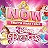 NOW Disney Princess