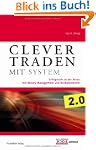 Clever traden mit System: Erfolgreich...