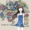 Today Is A Beautiful Day(�������������)