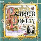 Parlour Poetry - Comic, Patriotic and Improving Verse from the Victorian Age