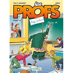 Les Profs, Tome 14 : Buzz scolaire
