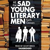 All the Sad Young Literary Men | [Keith Gessen]