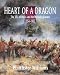 Book Heart of a Dragon: The VCs of Wales and the Welsh Regiments, 1854-1902