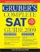 Gruber's Complete SAT Guide 2009 (Gruber's Complete SAT Guide -12th Edition)