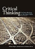 Critical Thinking, sixth edition: An Introduction to the Basic Skills