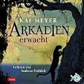 Arkadien erwacht (Arkadien 1)