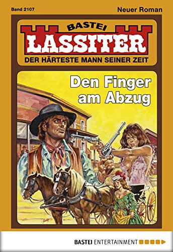 Lassiter - Folge 2107: Den Finger am Abzug (German Edition)