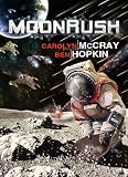 MoonRush: An Action-Packed Near-Future Adventure