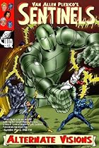 Sentinels: Alternate Visions