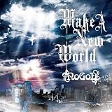 Make A New World