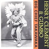 Big Chief Takawaka (1986-1991)